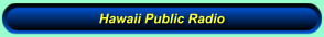 Hawaii Public Radio