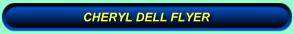 CHERYL DELL FLYER